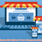 Ultimate SEO Guide for Your eCommerce Store